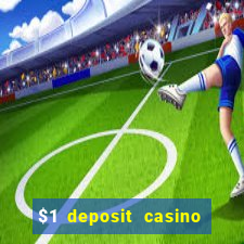 $1 deposit casino nz october 2021