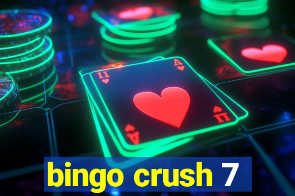 bingo crush 7