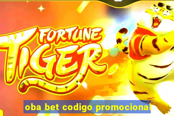 oba bet codigo promocional