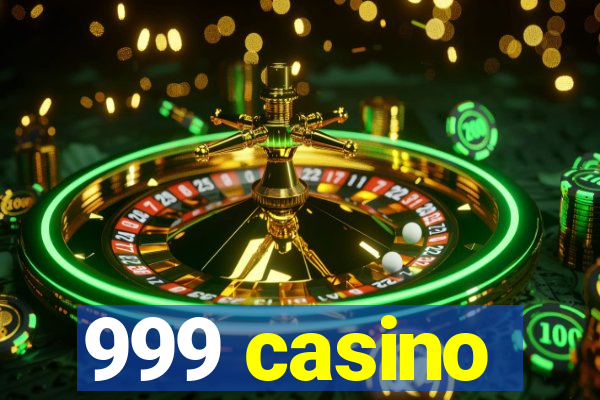 999 casino