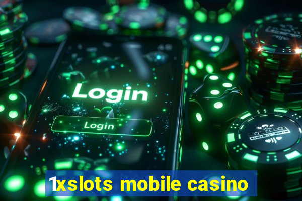 1xslots mobile casino