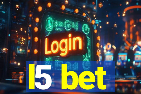 l5 bet