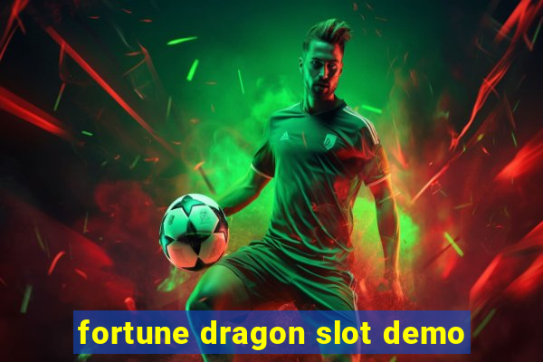 fortune dragon slot demo