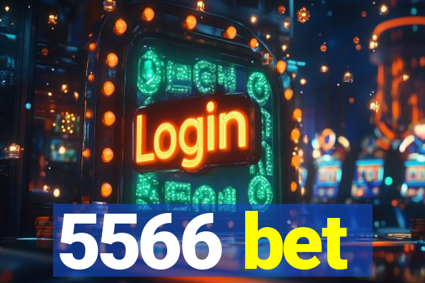 5566 bet