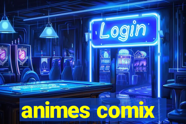 animes comix