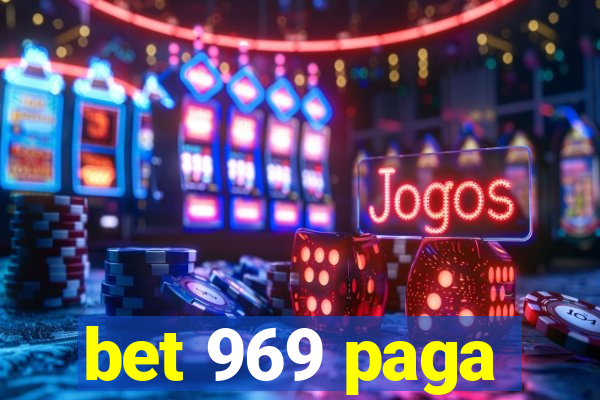 bet 969 paga