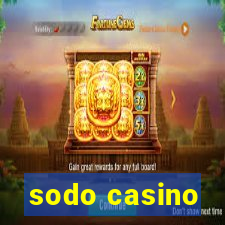 sodo casino