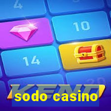 sodo casino