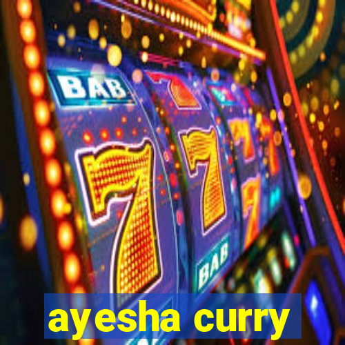 ayesha curry