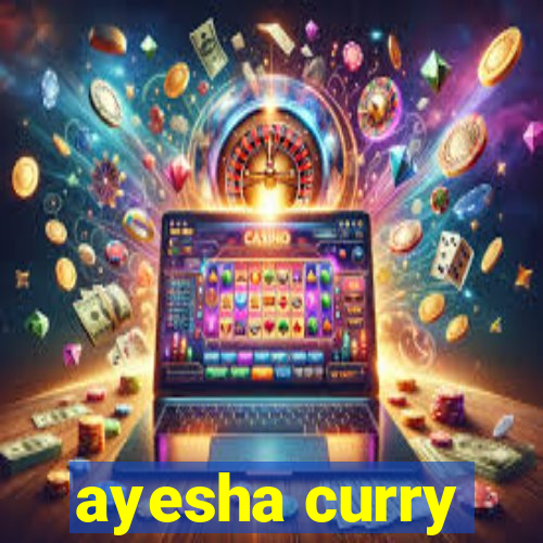 ayesha curry