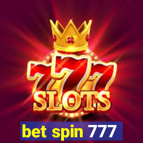 bet spin 777