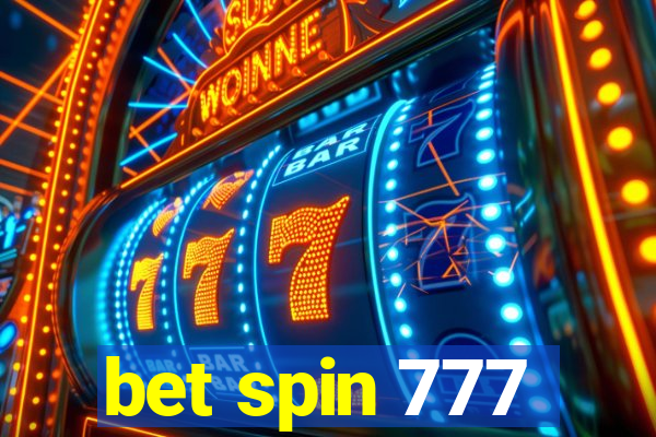 bet spin 777