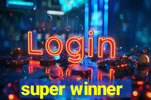 super winner