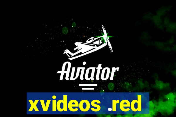 xvideos .red