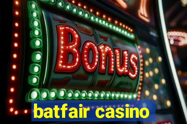 batfair casino