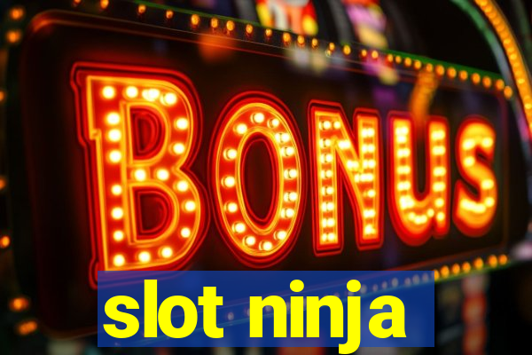 slot ninja