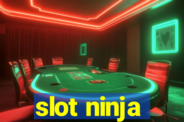 slot ninja