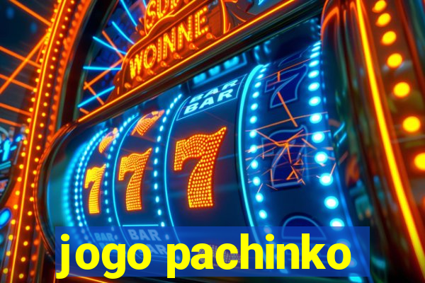 jogo pachinko