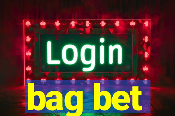 bag bet