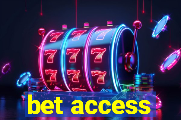 bet access