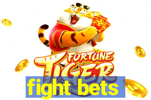 fight bets