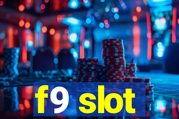 f9 slot