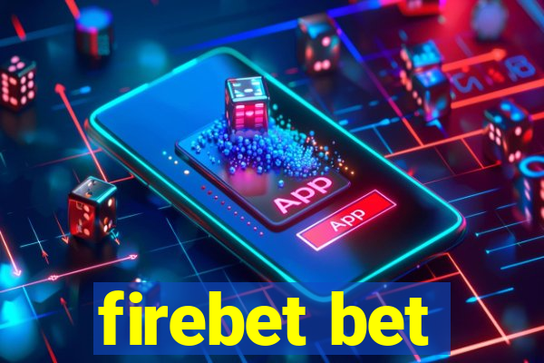 firebet bet