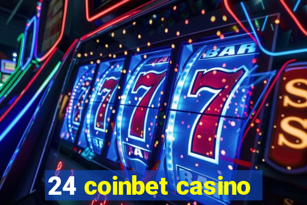 24 coinbet casino