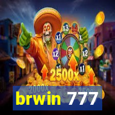 brwin 777