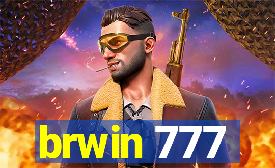 brwin 777