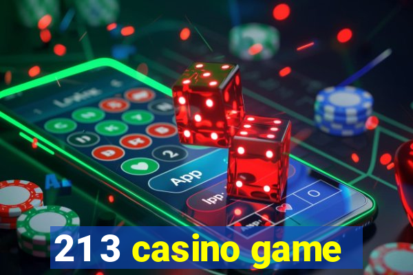 21 3 casino game