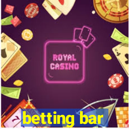 betting bar