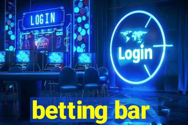 betting bar