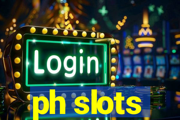 ph slots