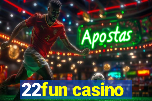 22fun casino