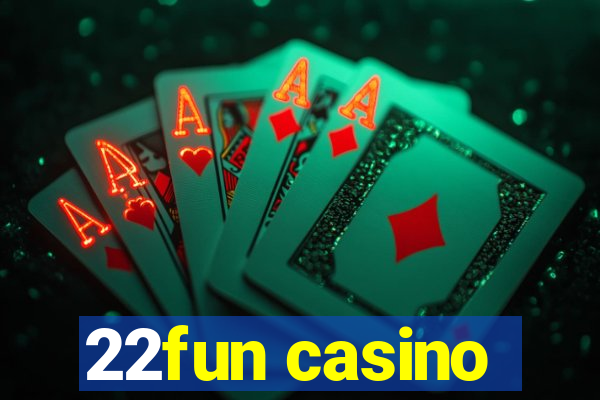 22fun casino