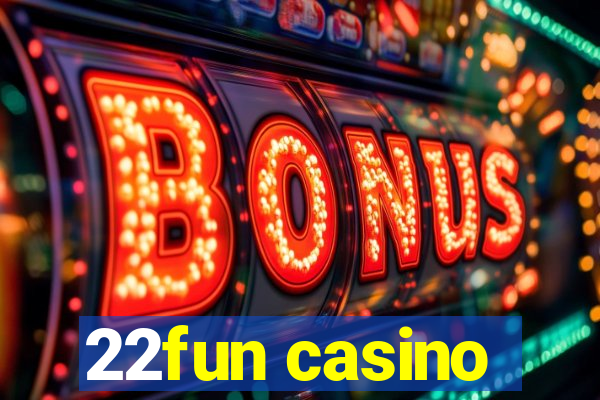 22fun casino