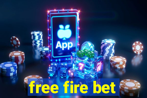 free fire bet