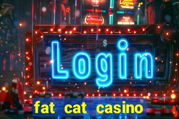 fat cat casino slots game