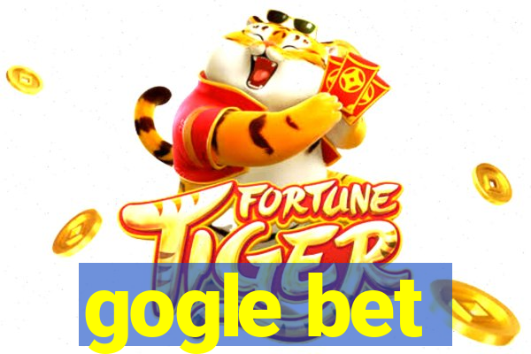 gogle bet