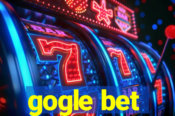 gogle bet