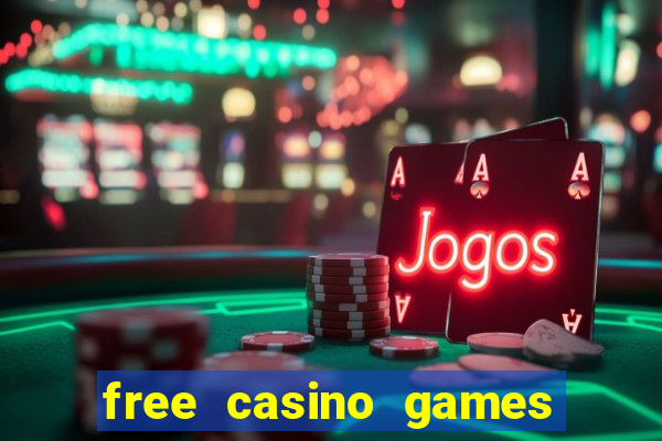 free casino games and slots