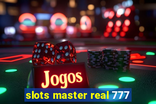 slots master real 777