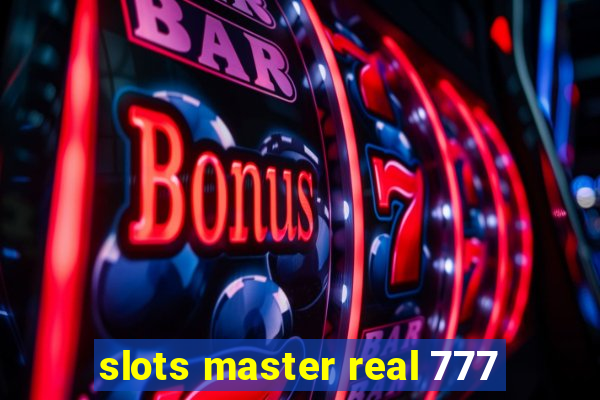 slots master real 777