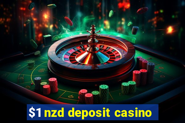 $1 nzd deposit casino