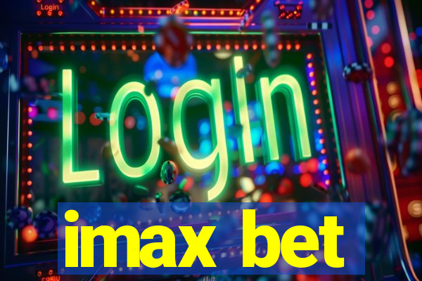 imax bet