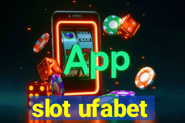 slot ufabet