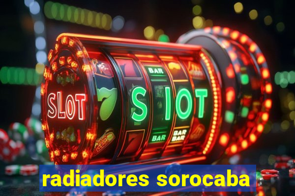 radiadores sorocaba