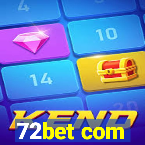 72bet com