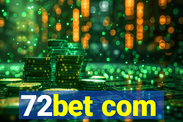 72bet com